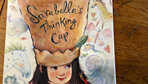 Daydreamers will LOVE 'Sarabella's Thinking Cap' | Caitlin Fitzpatrick Curley, GeekMom