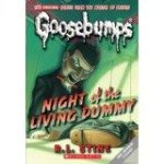 The Goosebumps series by R.L. Stein 
