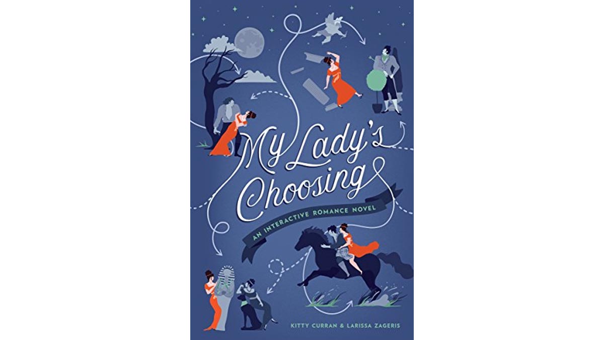 My Lady's Choosing by Kitty Curran and Larissa Zageris