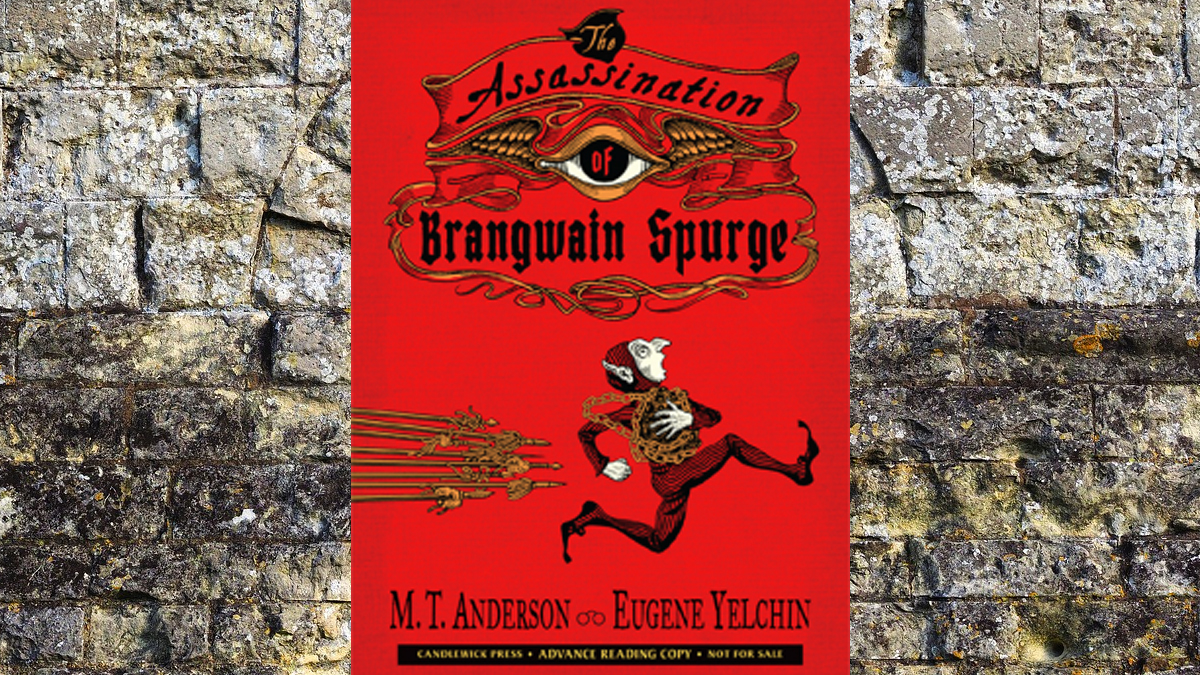 The Assassination of Brangwain Spurge \ Image: Candlewick Press
