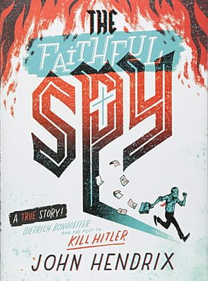 The Faithful Spy, Image: Amulet Books