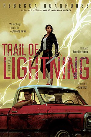 Trail of Lightning, Image: Saga Press