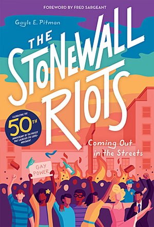 The Stonewall Riots: Coming Out in the Streets, Image: Abrams