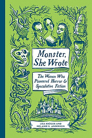 Monster, She Wrote, Image: Quirk Books