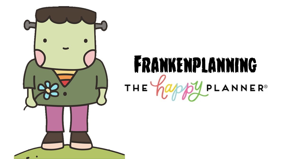 Frankenplanning with The Happy Planner