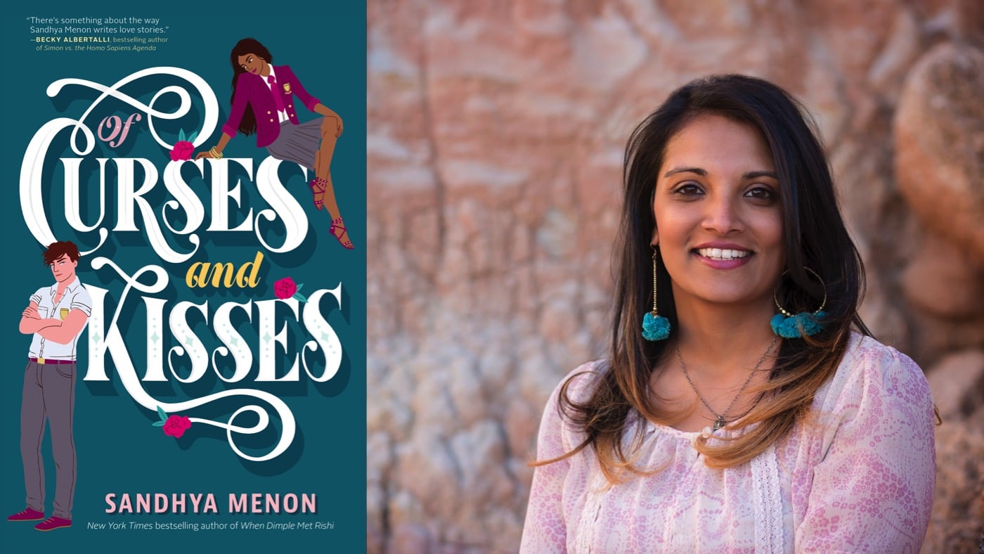 Sandhya Menon 'Of Curses and Kisses'