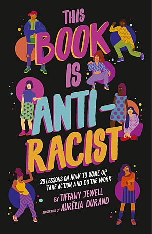 This Book is Anti-Racist, Image Frances Lincoln Children's Books