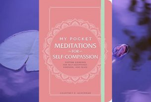 My Pocket Meditations for Self-Compassion: Anytime Exercises for Self-Acceptance, Kindness, and Peace \ Image: Adams Media