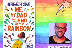 Pride Month - Me, My Dad and the End of the Rainbow by Benjamin Dean