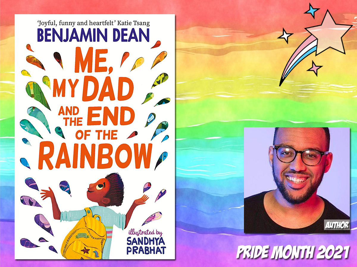 Pride Month - Me, My Dad and the End of the Rainbow by Benjamin Dean