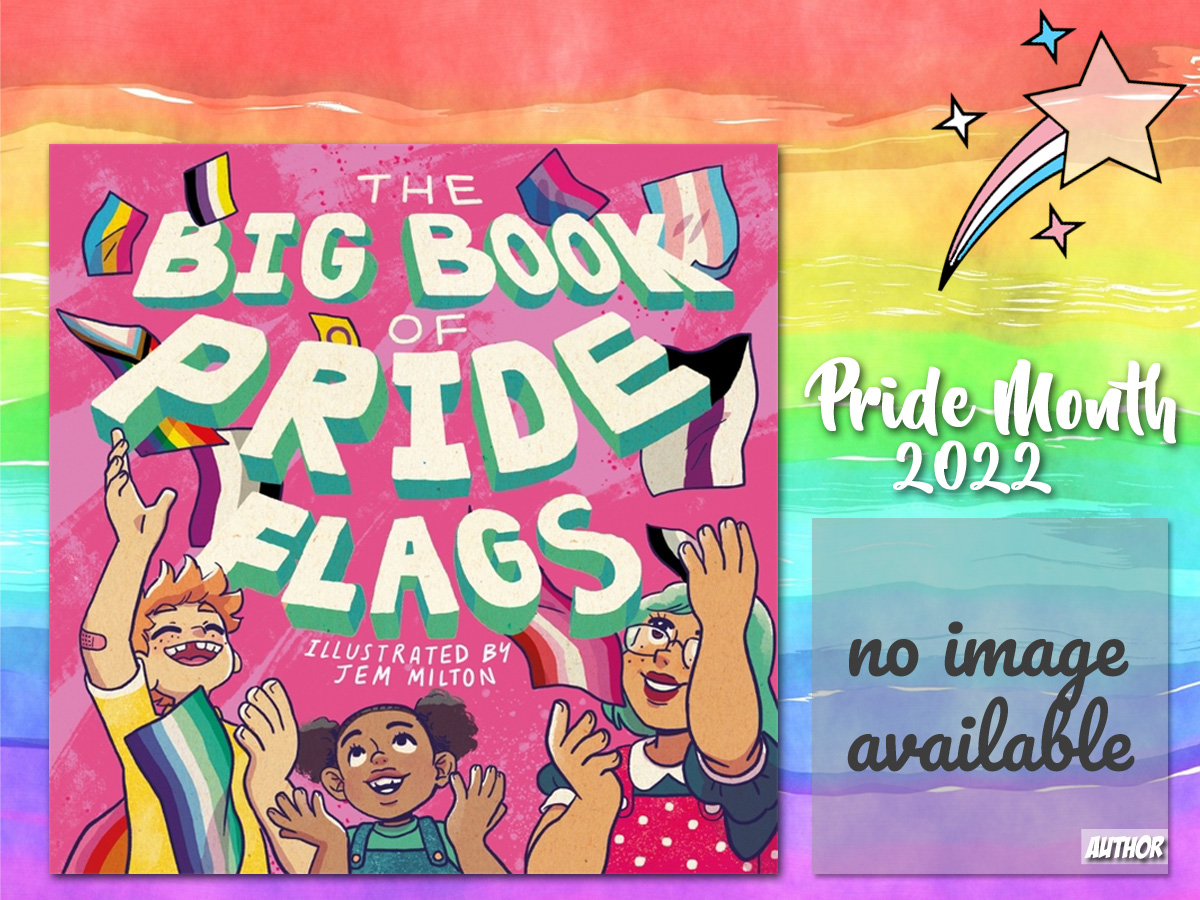 The Big Book of Pride Flags, Cover Image - Jessica Kingsley